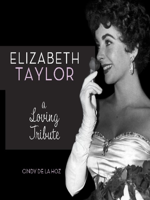 Title details for Elizabeth Taylor by Cindy De La Hoz - Available